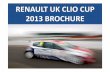 Renault UK Clio Cup Championship 2013