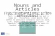 6 nouns and articles