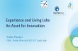 Experience and Living Labs - An Asset For Innovation - by Fabio Pianesi