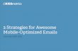 3 Strategies for Awesome Mobile-Optimized Emails