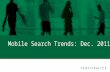 Mobile Search Trends and Best Practices- Dec. 2011
