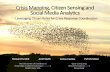 ICWSM 2013 tutorial: Crisis Mapping, Citizen Sensing and Social Media Analytics for Response Coordination
