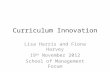 19 Nov Curriculum Innovation