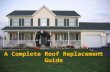 A Complete Roof Replacement Guide
