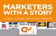Marketers With A Story - Content Marketing Awards - Content Marketer of the Year