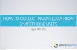 How to collect passive data from smartphone users