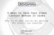How to Save Your Video Contest Before It Sinks