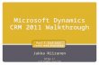 Microsoft Dynamics CRM 2011 walkingthrough part 1
