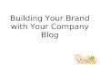 Company Blogging Presentation By Yu Kai Chou
