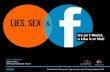 Lies, Sex and Facebook