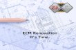 ECM Renovation Roadshow - Introduction