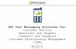 Mosio | Customer Feedback via Text Messaging | Customer Service | Comments | Net Promoter | Surveys | Mobile CRM