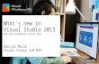 What's new in Visual Studio 2013 & TFS 2013