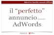Il "perfetto" annuncio AdWords: presentazione dal Digitools di DigitalAccademia (02.10.2012)