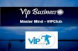 Quarto Master Mind VIPClub 19 de Maio de 2011