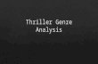Thriller Genre Analysis