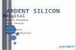 Ardent silicon DIGITAL