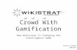 Wikistrat Gamification by Daniel Green