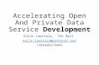 Accelerating Open and Private Data Development