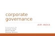 Corporate governance  reference to case of Air India and Indian Airlines