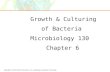 [Micro] growth and culturing of bacteria