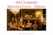 Halloween decoration ideas