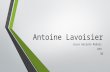 Antoine Lavoisier.pptx