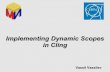 Implementing Dynamic Scopes in Cling