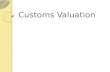 Customs Valuation powerpoint