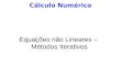 05 Equacoes Nao Lineares Metodos Iterativos Newton