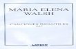 MARIA ELENA WALSH - Partituras de Canciones Infantiles - Vol. 3 [Voz y Piano] (Por Gabolio)