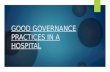 Good Governance Practices in a Hospital (1)