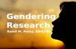 Gendering Research