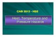 Microsoft PowerPoint - Heat Temp Pressure Hazard Jan07
