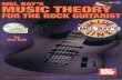 (Guitar Book) Ben Bolt - Music Theory for the Rock Guitarist