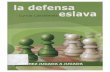 La Defensa Eslava - Cyrus Lakdawala