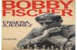 Bobby Fischer Enseña Ajedrez - Bobby Fischer.pdf