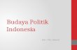 Kls XI PKn Bab I - Budaya Politik Indonesiia.pptx