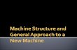 13695_Lecture 7-Machine Structure