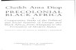 Cheikh Anta Diop - Precolonial Black Africa