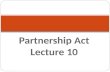 Lecture 10. Partnership Act