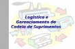 Semana01 Aula01 Adm Materiais Logistica 7per