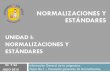 Normalizaciones y estándares 1