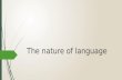 The Nature of Language (1)