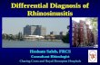 Differential Diagnosis of Rhinosinusitis Hesham Saleh, FRCS Consultant Rhinologist Charing Cross and Royal Brompton Hospitals.