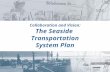 1/15 Collaboration and Vision: The Seaside Transportation System Plan.