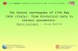 The Rimini earthquake of 17th May 1916 (Italy): from historical data to seismic parameters. Marco Caciagli – Josep Batlló Istituto Nazionale di Geofisica.