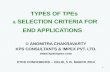 1 TYPES OF TPEs & SELECTION CRITERIA FOR END APPLICATIONS © ANOMITRA CHAKRAVARTY KPS CONSULTANTS & IMPEX PVT. LTD.  ETDS CONFERENCE – DELHI,