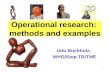 1 Udo Buchholz, WHO/Stop TB/TME Operational research: methods and examples.
