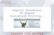 Innovative Print Solutions Digital StoreFront On-Demand Customized Printing … Universal Graphics Digital StoreFront Generic 07.ppt.